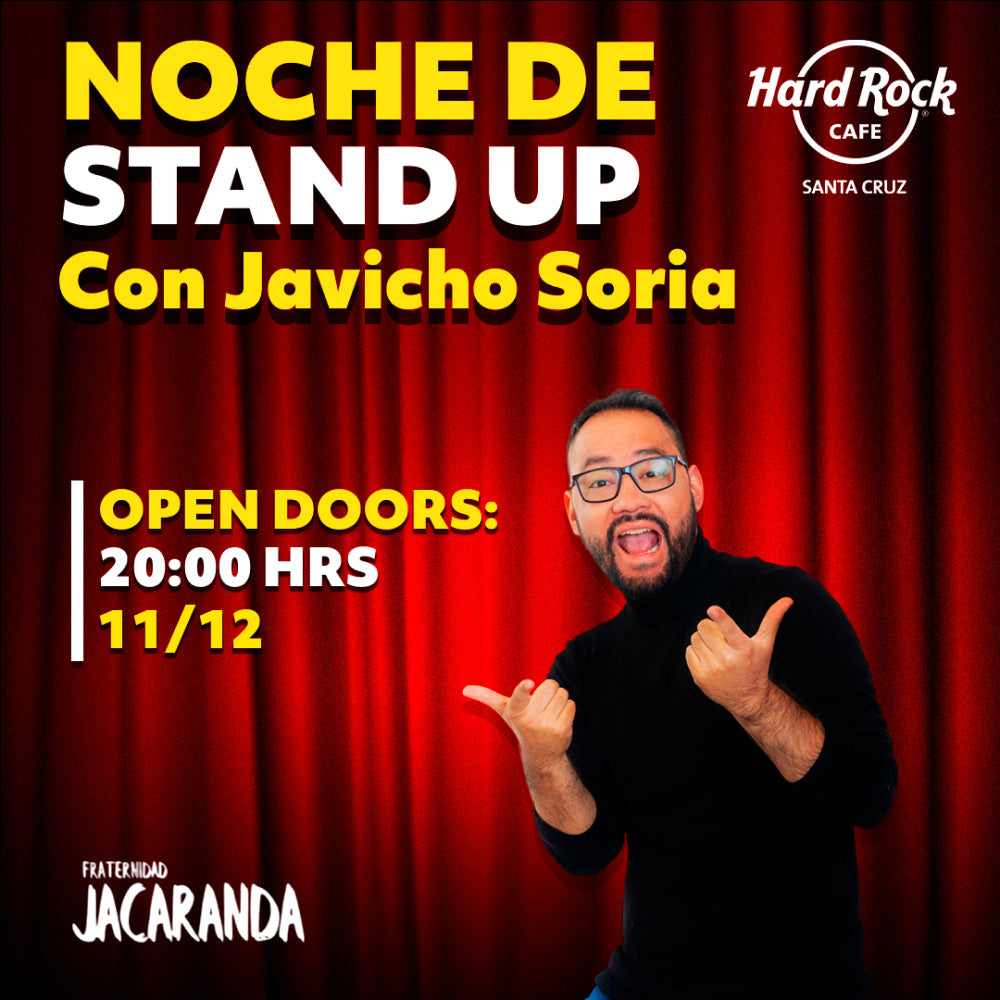 Stand Up con Javicho Soria Fecha 11-12-2024 Sector General Mesa 31 Fase Pre Venta