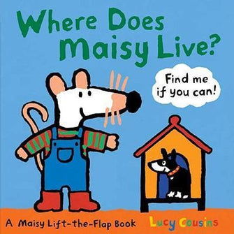 Donde Vive Maisy? Por Lucy Cousins