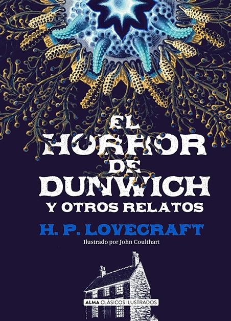 Horror De Dunwich y Otros Relatos por H.P. Lovecraft