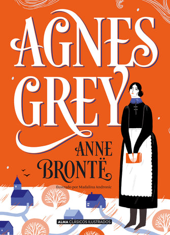 Agnes Grey Por Anne Bronte